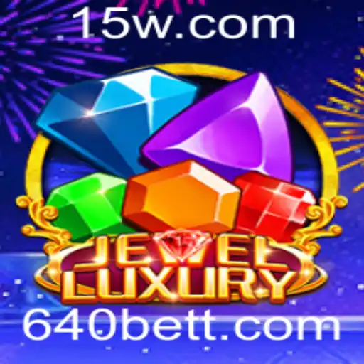JewelLuxury: Descubra a Emoção do Jogo com a Estratégia 640 Bet