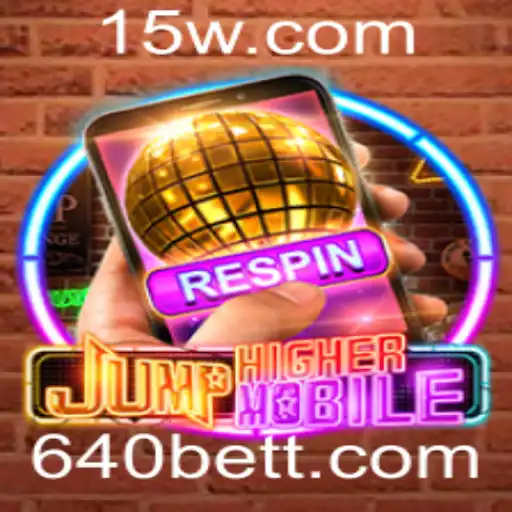 Explorando o Mundo de JumpHighermobile: Estratégia e Diversão com 640 Bet
